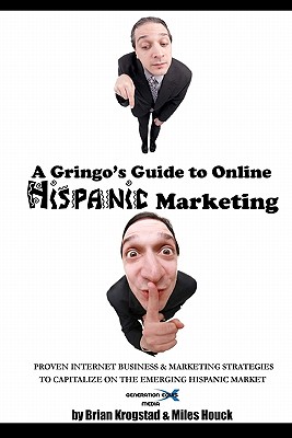 【预售】A Gringo's Guide to Online Hispanic Marketing