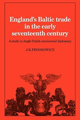 【预售】England's Baltic Trade in the Early Seventeenth