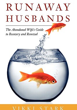 【预售】Runaway Husbands: The Abandoned Wife's Guide to