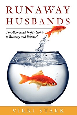 【预售】Runaway Husbands: The Abandoned Wife's Guide to