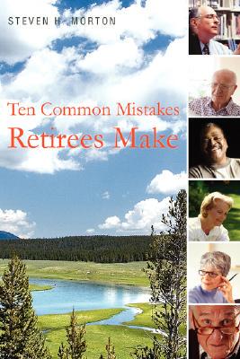 【预售】Ten Common Mistakes Retirees Make