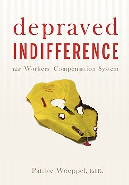 【预售】Depraved Indifference: The Workers' Compensation