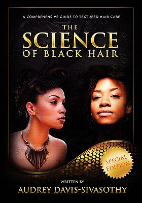 【预售】The Science of Black Hair: A Comprehensive Guide to