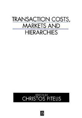 【预售】Transaction Costs, Markets And Hierarchies