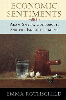预订 【】Economic Sentiments: Adam Smith, Condorcet, and the