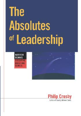 【预售】The Absolutes Of Leadership (Paper Edition)