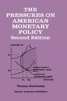 【预售】The Pressures on American Monetary Policy