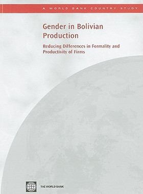 【预售】Gender in Bolivian Production: Reducing Differences