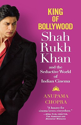 【预售】King of Bollywood: Shah Rukh Khan and the Seductive