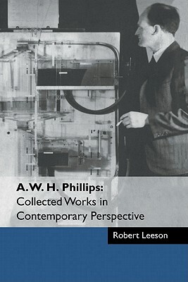 【预售】A. W. H. Phillips: Collected Works in Contemporary