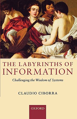 【预售】The Labyrinths of Information: Challenging the