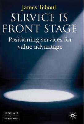 【预售】Service Is Front Stage: Positioning Services for