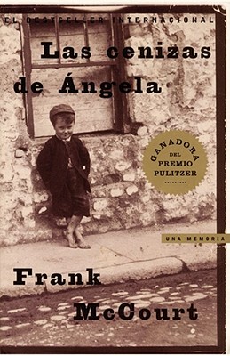 【预售】Las Cenizas de Angela (Angela's Ashes): Una Memoria