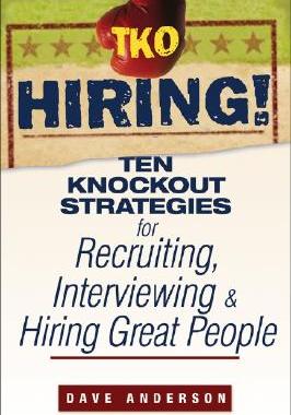 【预售】Tko Hiring!: Ten Knockout Strategies For Recruiting