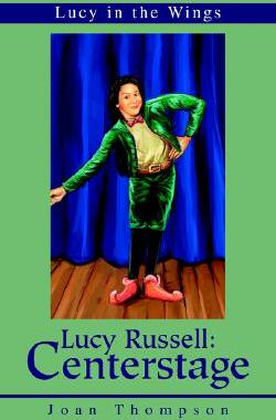 【预售】Lucy Russell: Centerstage: Lucy in the Wings