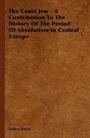 【预售】The Court Jew - A Contribution to the History of the