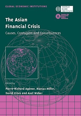 【预售】The Asian Financial Crisis: Causes, Contagion and