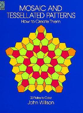 【预订】Mosaic and Tessellated Patterns: How to Create Them
