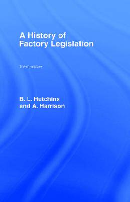 【预售】A History of Factory Legislation