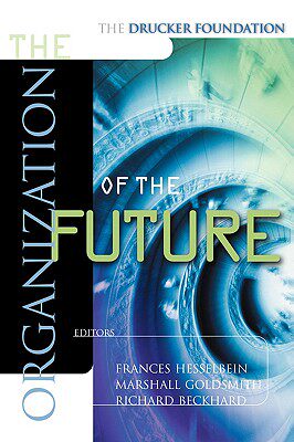 【预售】The Organization Of The Future (The Drucker
