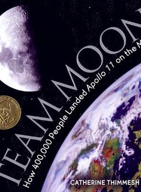 【预订】Team Moon: How 400,000 People Landed Apollo 11 on