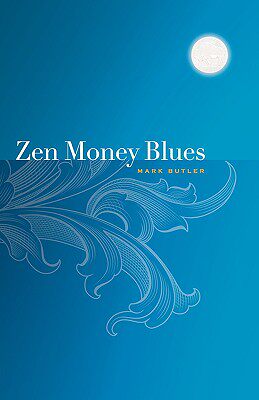【预售】Zen Money Blues