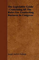 【预售】The Legislative Guide: Containing All the Rules for