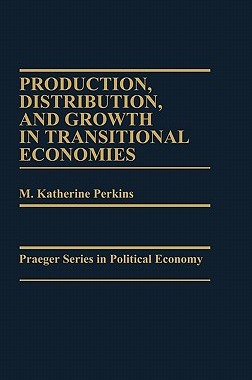 【预售】Production, Distribution, and Growth in Transitional