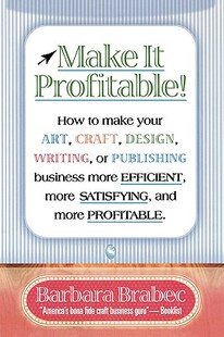 【预售】Make It Profitable!: How to Make Your Art, Craft