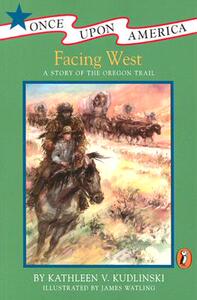 【预售】Facing West: A Story of the Oregon Trail
