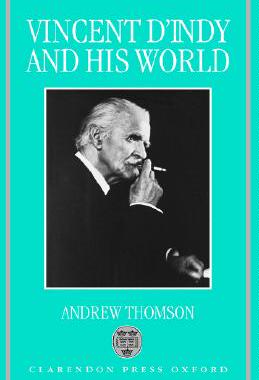 【预售】Vincent D'Indy and His World