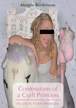 【预售】Confessions of a Craft Princess: My Life as a Party