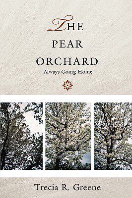 【预售】The Pear Orchard: Always Going Home