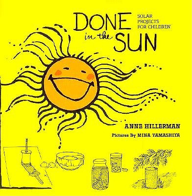 【预售】Done in the Sun: Solar Projects for Children