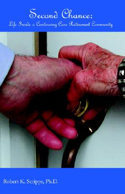 【预售】Second Chance: Life in a Continuing Care Retirement