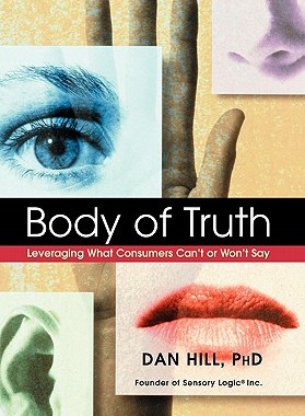 【预售】Body Of Truth: Leveraging What Consumers Can'T Or