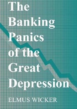【预售】The Banking Panics of the Great Depression