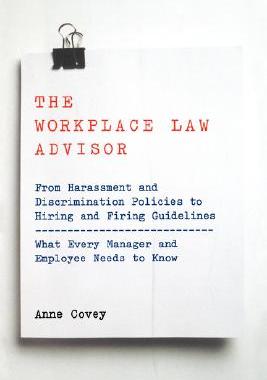【预售】The Workplace Law Advisor: From Harassment and