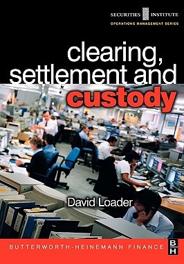 【预售】Clearing, Settlement and Custody