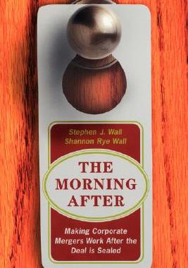 【预售】The Morning After: Making Corporate Mergers Work