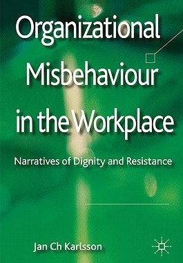 【预售】Organizational Misbehaviour in the Workplace: