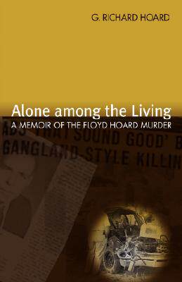 【预售】Alone Among the Living: A Memoir of the Floyd Hoard