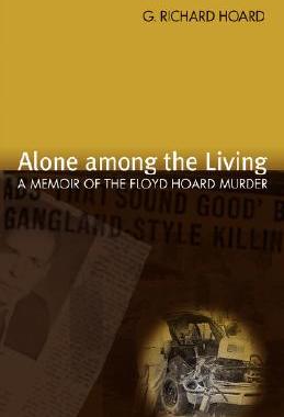 【预售】Alone Among the Living: A Memoir of the Floyd Hoard
