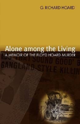 【预售】Alone Among the Living: A Memoir of the Floyd Hoard