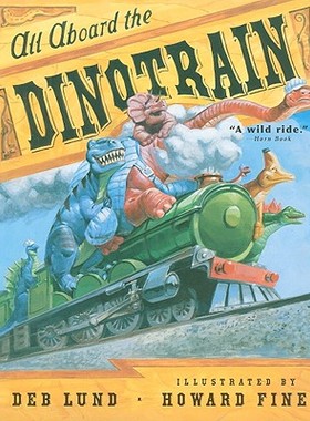 现货 All Aboard the Dinotrain