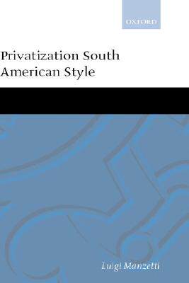 【预售】Privatization South American Style