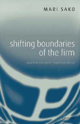 【预售】Shifting Boundaries of the Firm: Japanese Company -