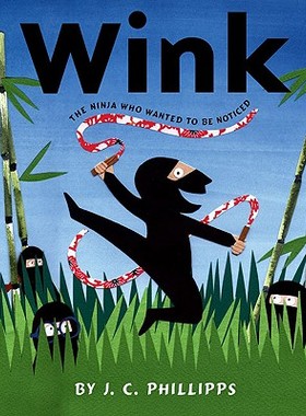 【预售】Wink: The Ninja Who Wanted to Be Noticed