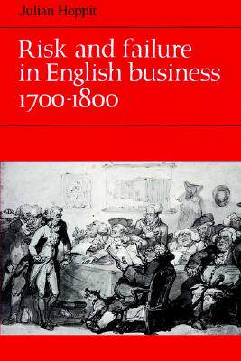 【预售】Risk and Failure in English Business 1700 1800