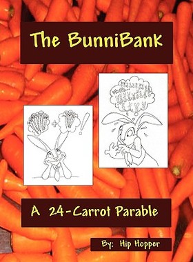 【预售】The Bunnibank - A 24 Carrot Parable